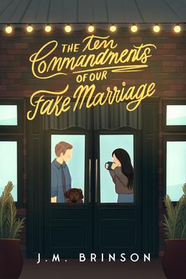 The Ten Commandments of Our Fake Marriage