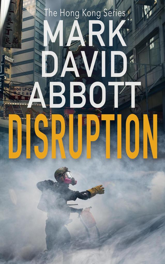 Disruption (The Hong Kong Series #1)