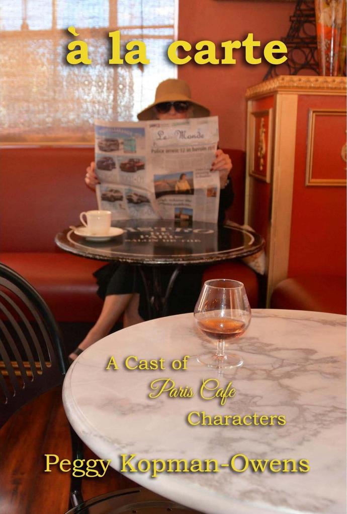 à la carte A Cast of Paris Café Characters (SIMON PENNINGTON MYSTERIES #4)