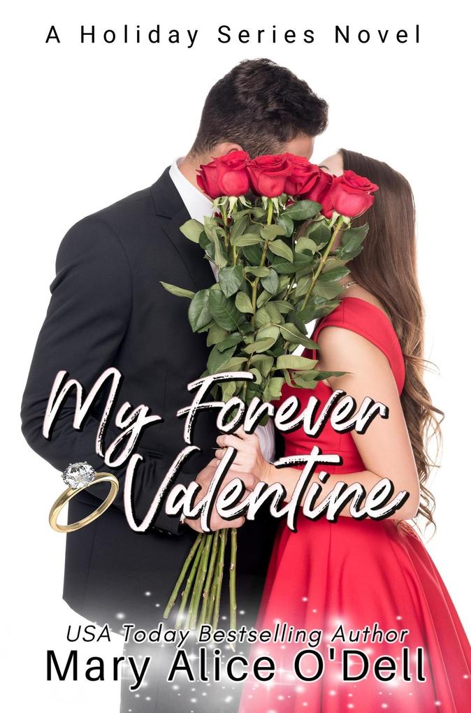 My Forever Valentine (The Holiday Series #3)