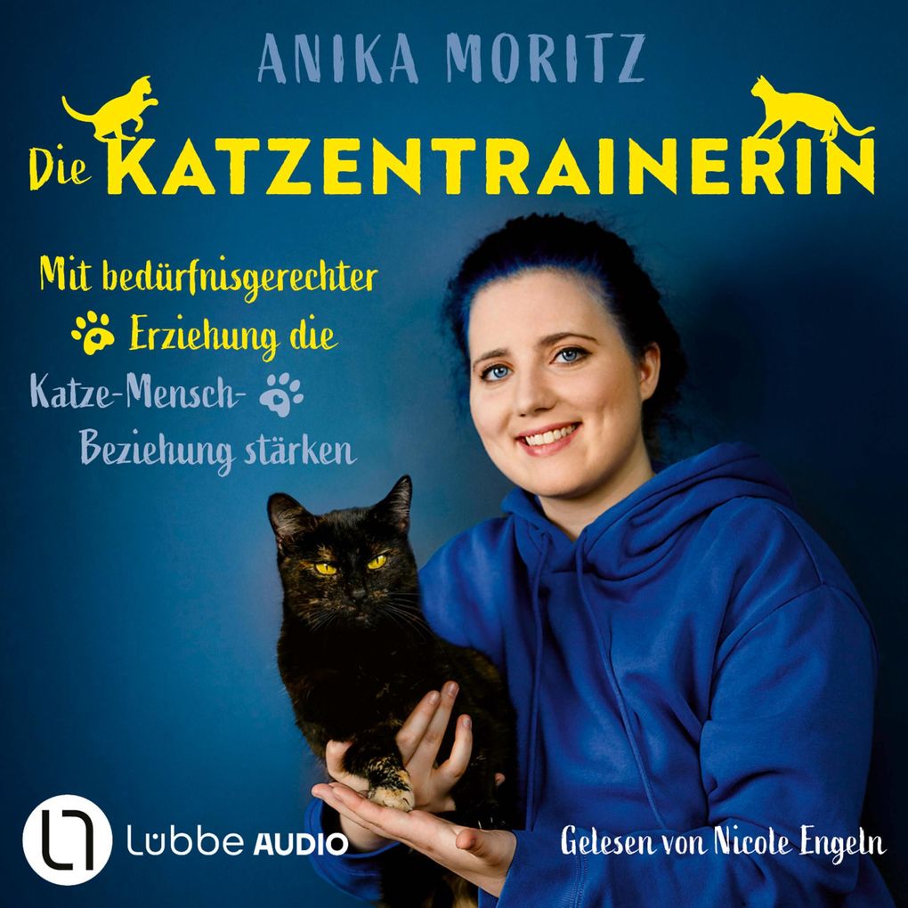 Die Katzentrainerin - Mit bedürfnisgerechter Erziehung die Katze-Mensch-Beziehung stärken