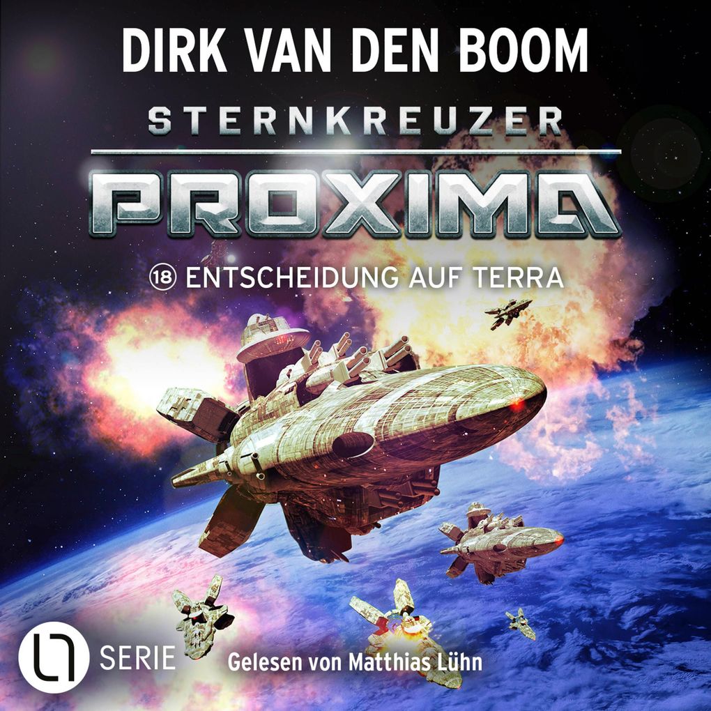 Entscheidung auf Terra - Sternkreuzer Proxima Folge 18
