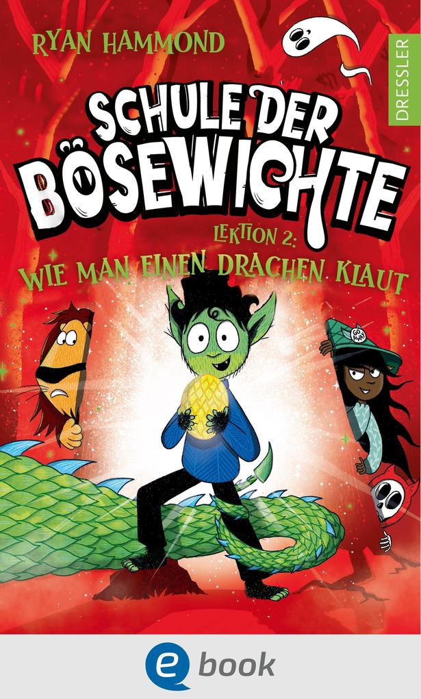 Schule der Bösewichte 2. Lektion 2: Wie man einen Drachen klaut