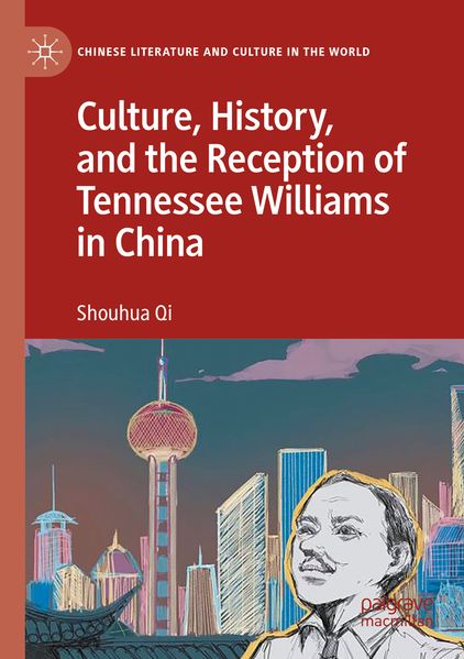Culture History and the Reception of Tennessee Williams in China