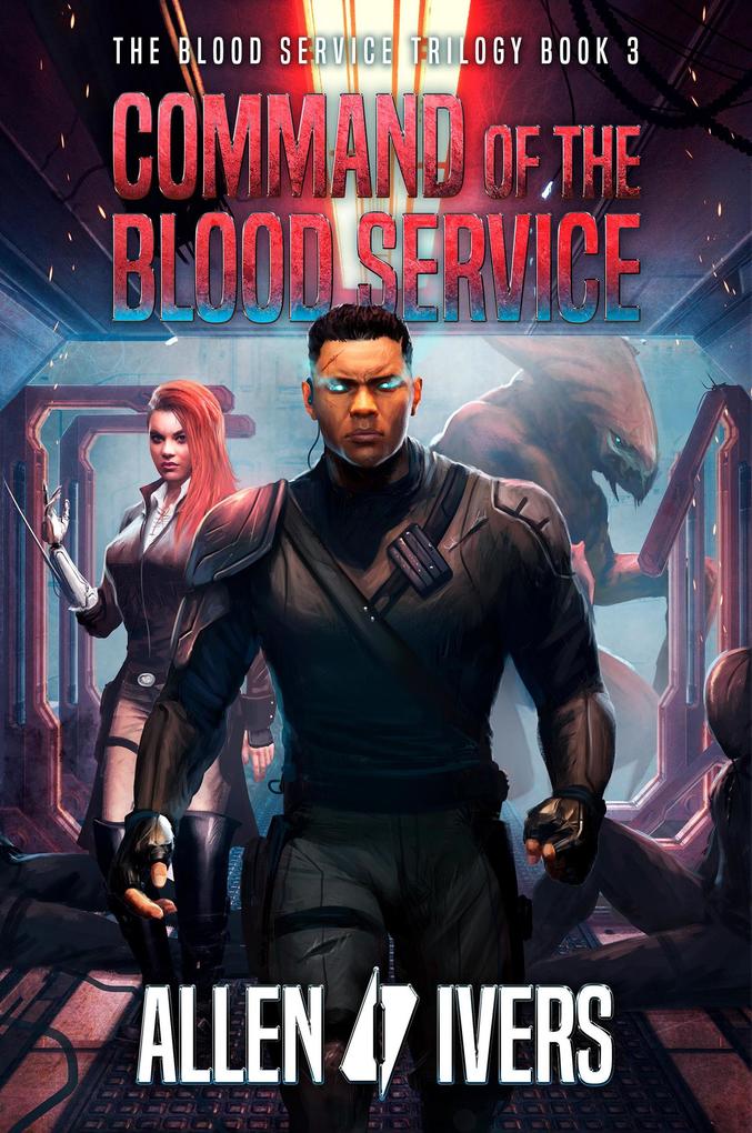 Command of the Blood Service (The Capital Adventures #3)
