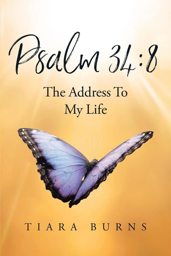 Psalm 34:8 The Address To My Life