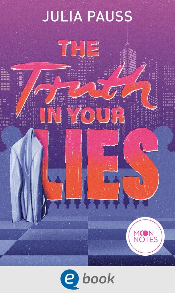 The Truth in your Lies
