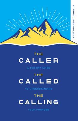 The Caller the Called the Calling