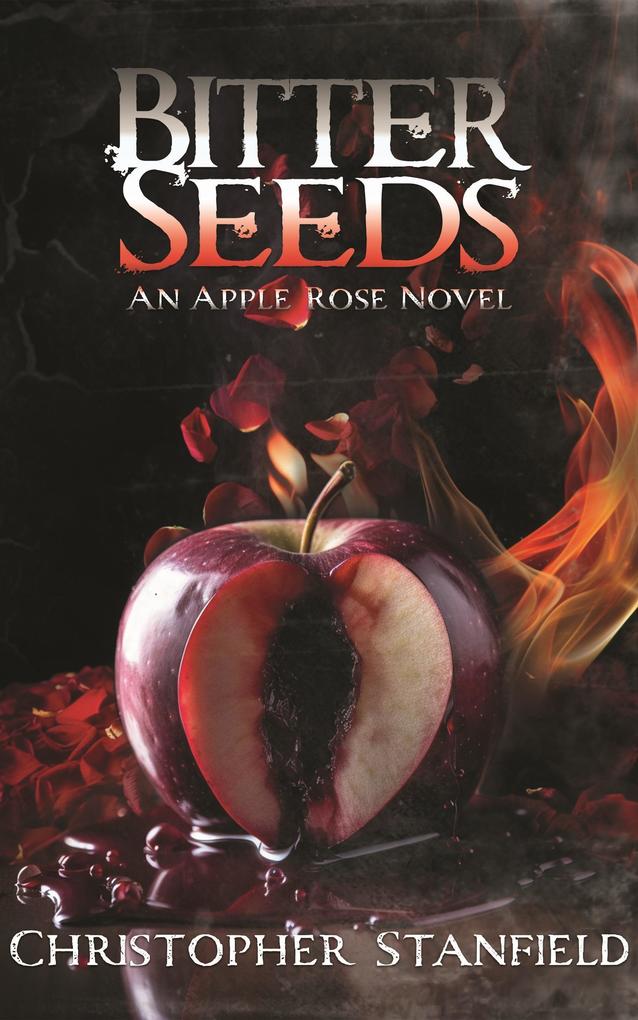 Bitter Seeds (The Madness of Miss Rose #2)