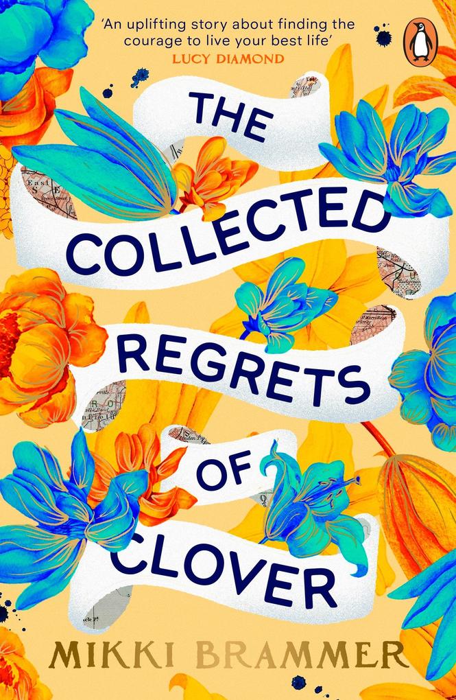 Penguin Books Ltd (Uk) The Collected Regrets Of Clover