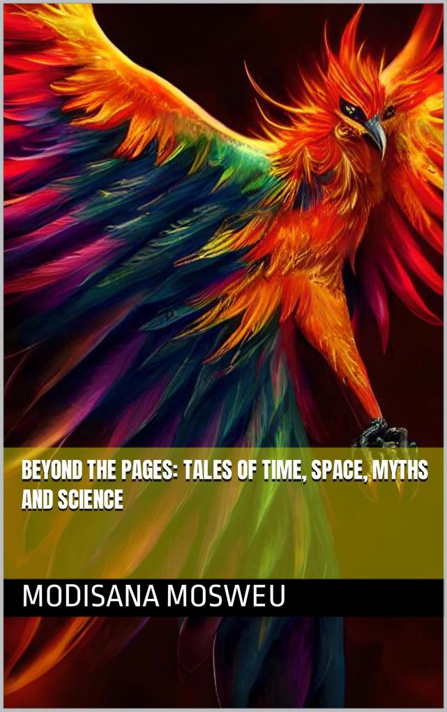 Beyond Pages: Tales of Time Space Myths and Science
