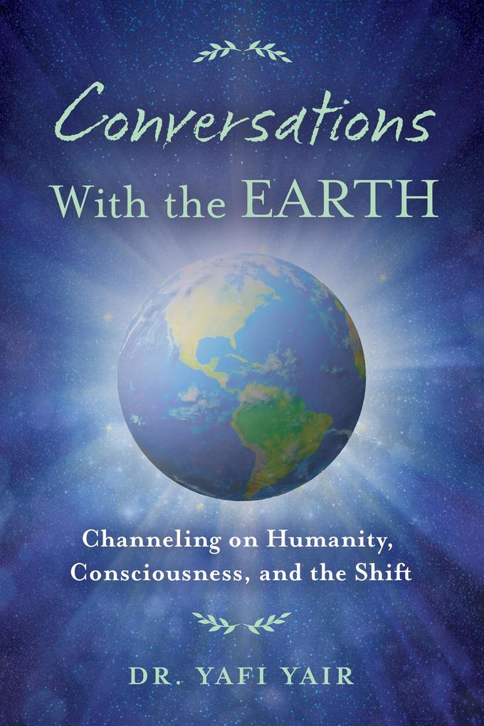 Conversations with the Earth