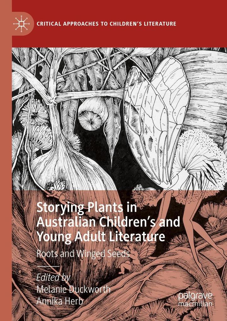 Storying Plants in Australian Children‘s and Young Adult Literature