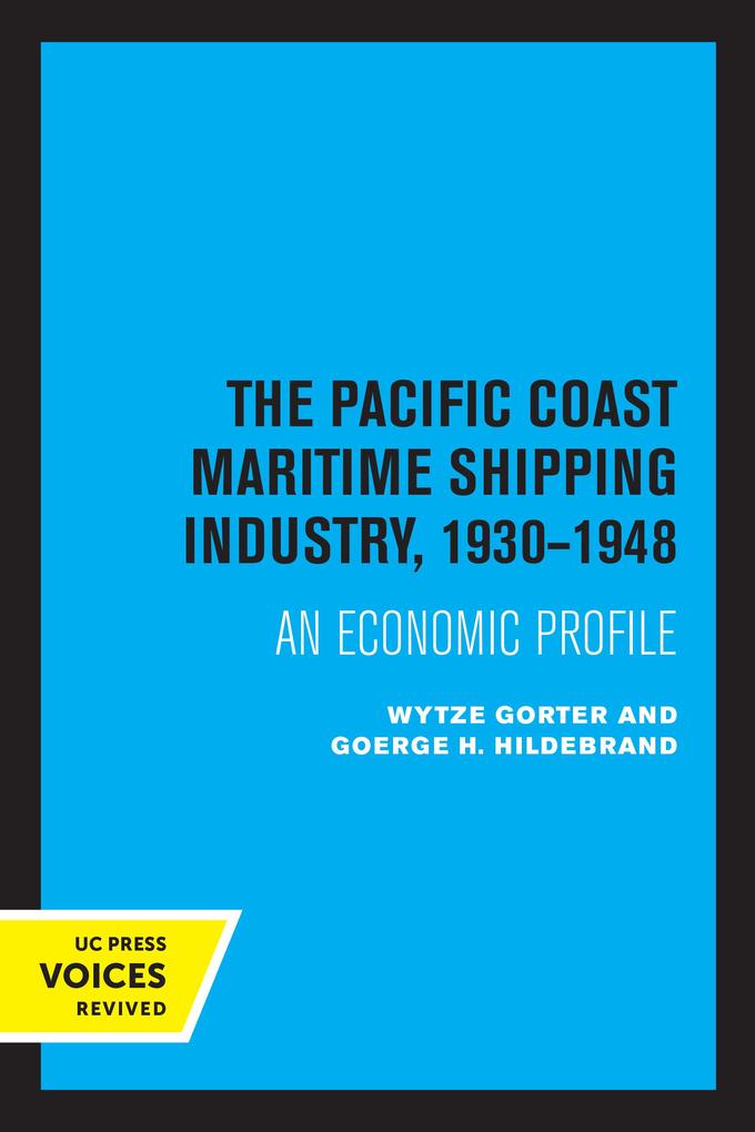 The Pacific Coast Maritime Shipping Industry 1930-1948