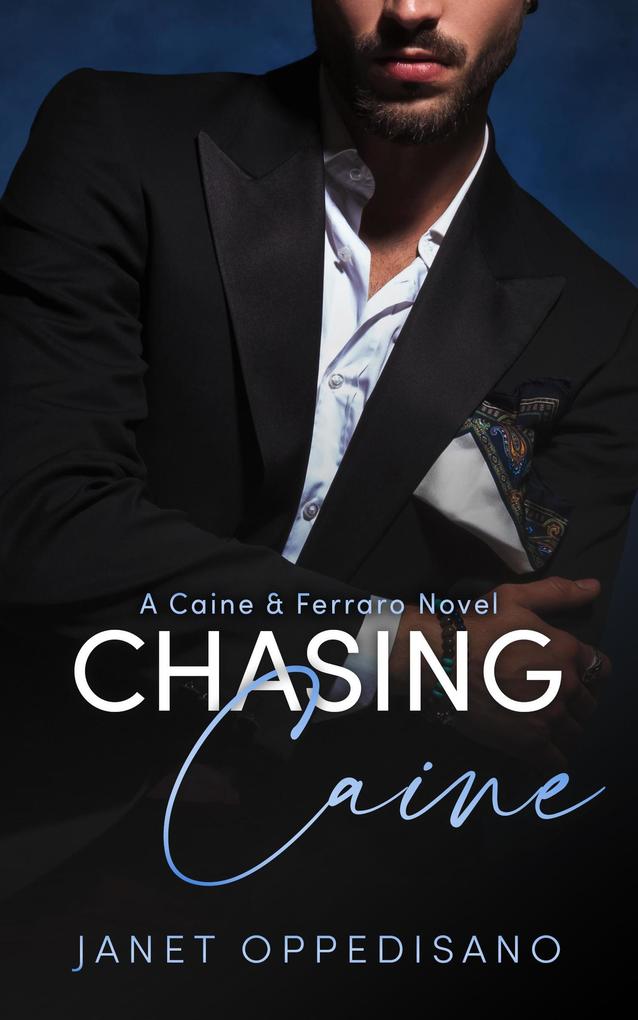 Chasing Caine (Caine & Ferraro #2)