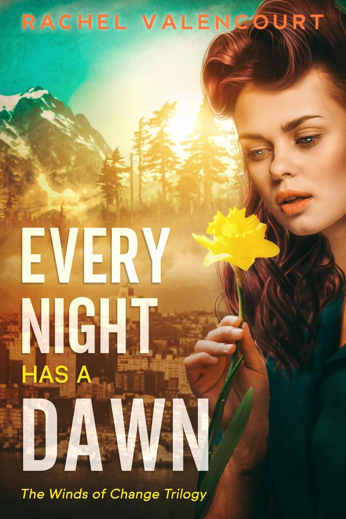 Every Night Has A Dawn (Winds of Change #1)