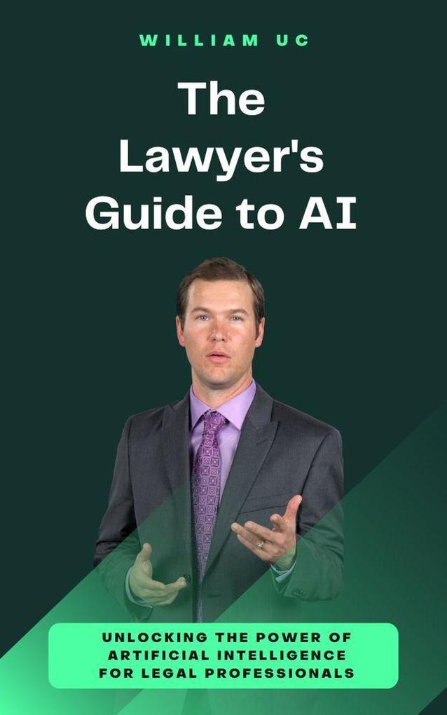 The Lawyer‘s Guide to AI