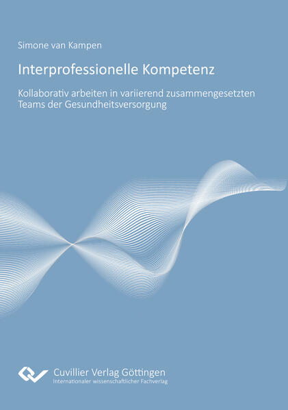 Interprofessionelle Kompetenz: Kollaborativ Arbeiten in variierend zusammengesetzten Teams der Gesundheitsversorgung. Entwicklung eines Modells interprofessionellen Handelns für die gesundheitsberufliche Bildungsgestaltung.
