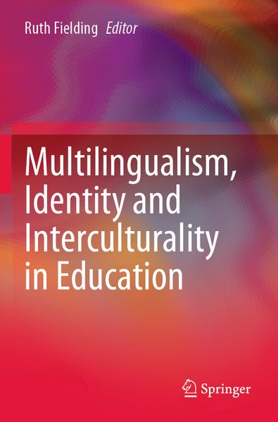 Multilingualism Identity and Interculturality in Education
