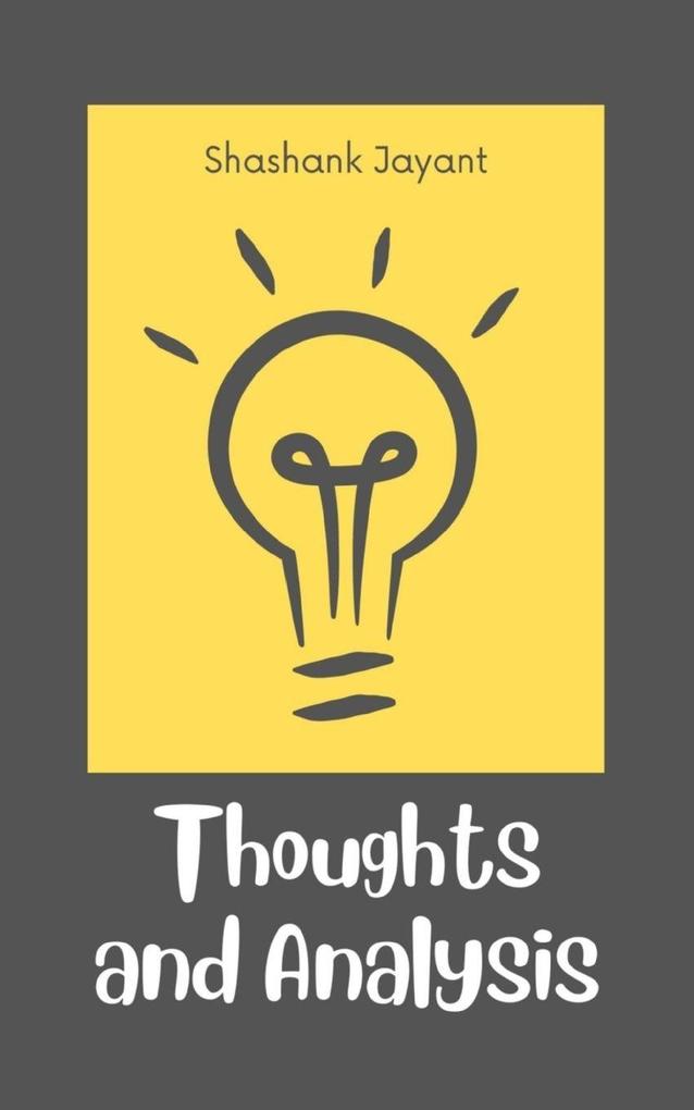 Thoughts and Analysis