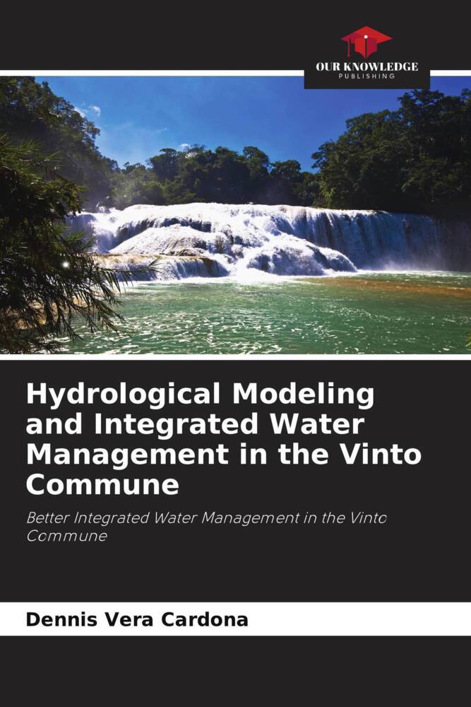Hydrological Modeling and Integrated Water Management in the Vinto Commune