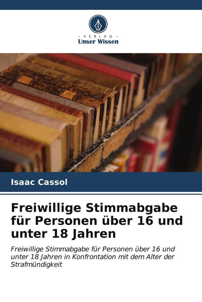 Freiwillige Stimmabgabe für Personen über 16 und unter 18 Jahren