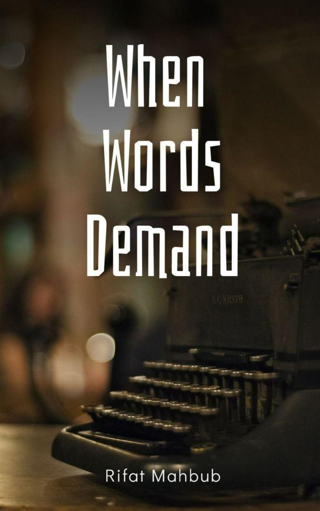 When Words Demand