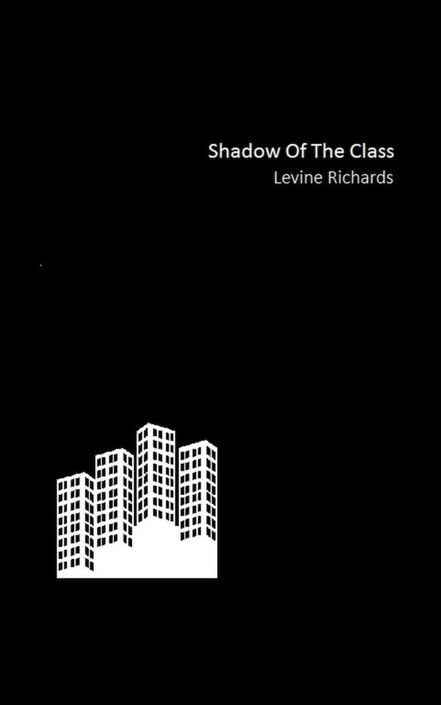 Shadow Of The Class