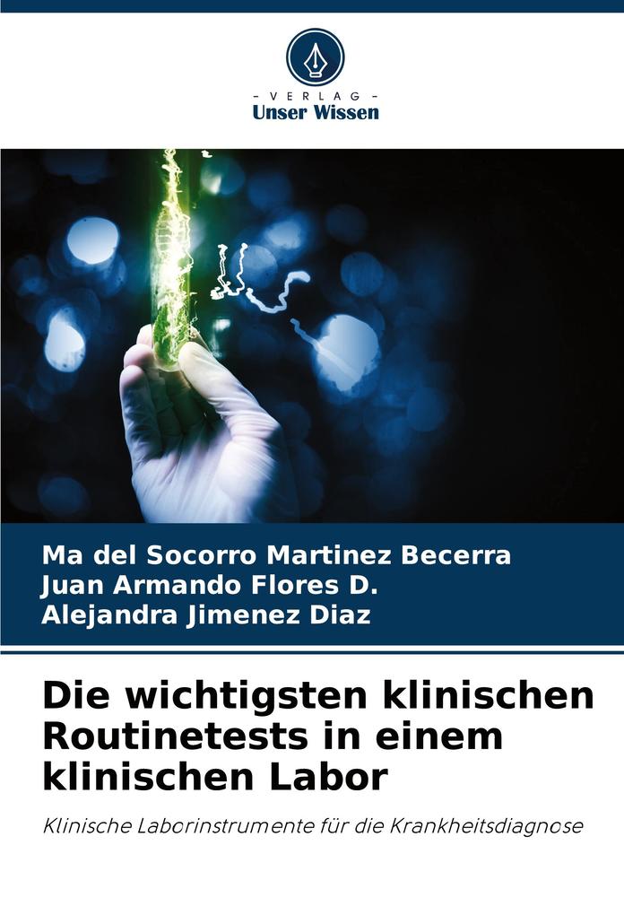 Die wichtigsten klinischen Routinetests in einem klinischen Labor