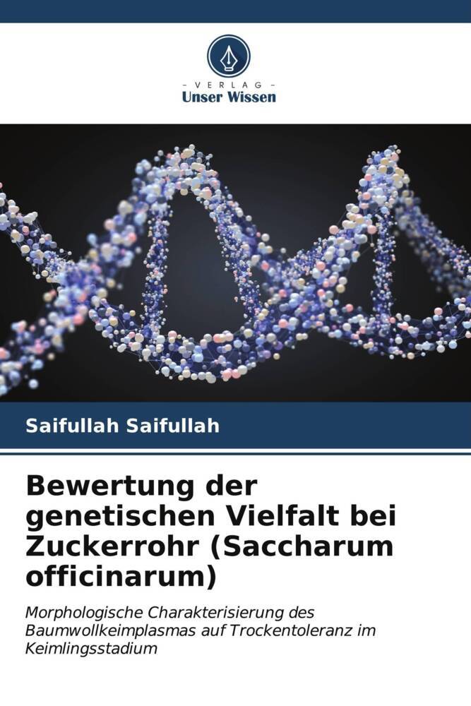 Bewertung der genetischen Vielfalt bei Zuckerrohr (Saccharum officinarum)