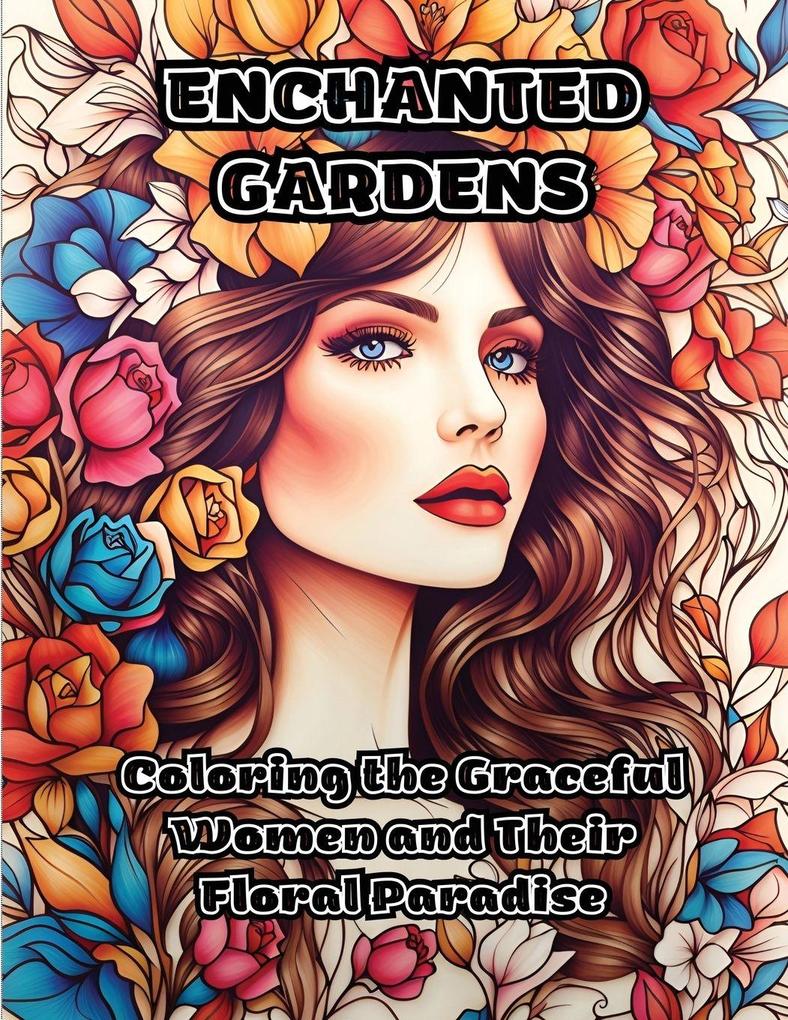 Enchanted Gardens