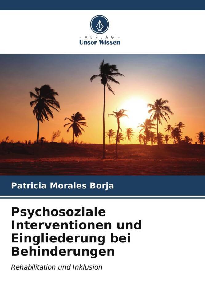 Psychosoziale Interventionen und Eingliederung bei Behinderungen