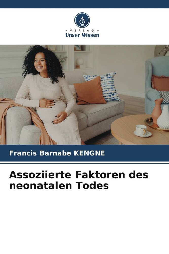 Assoziierte Faktoren des neonatalen Todes