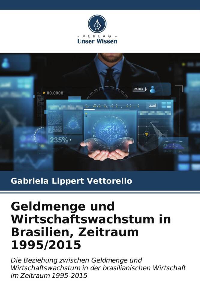 Geldmenge und Wirtschaftswachstum in Brasilien Zeitraum 1995/2015