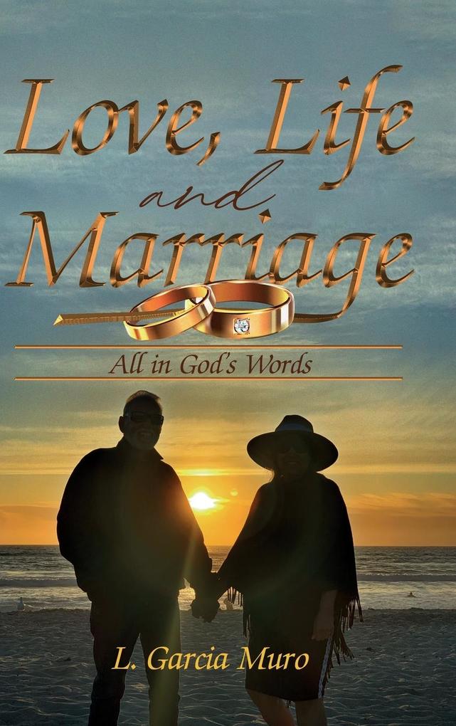 Love Life and Marriage: All in God‘s Words
