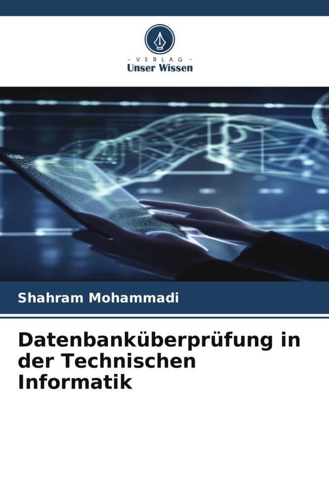 Datenbanküberprüfung in der Technischen Informatik