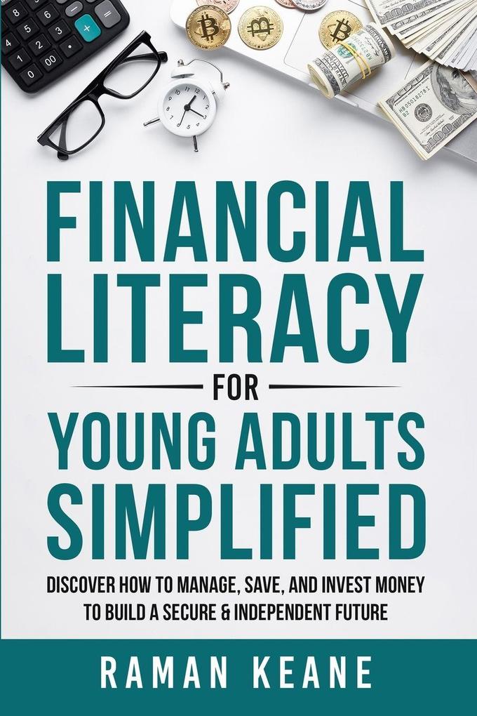 Independent Publisher Financial Literacy For Young Adults Simplified