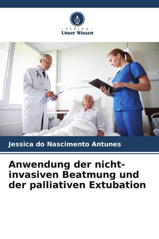 Anwendung der nicht-invasiven Beatmung und der palliativen Extubation