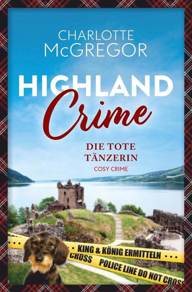 Highland Crime Die tote Tänzerin