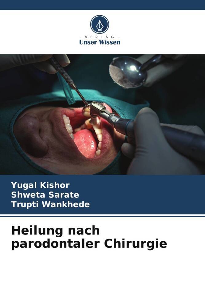 Heilung nach parodontaler Chirurgie