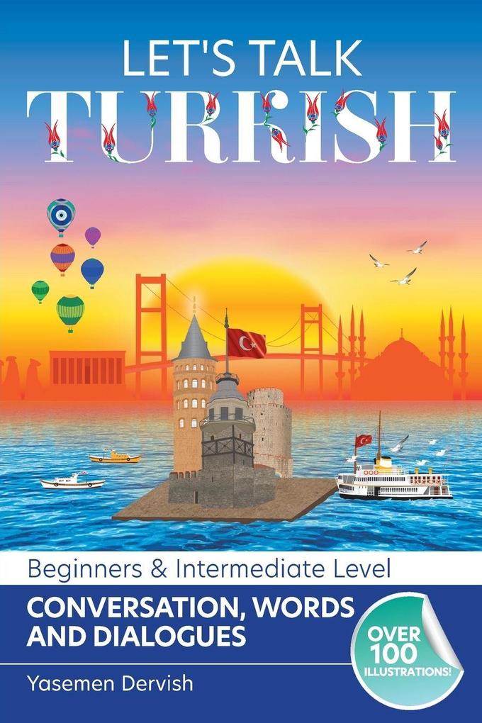 Let's Talk Turkish - Conversations Words and Dialogues