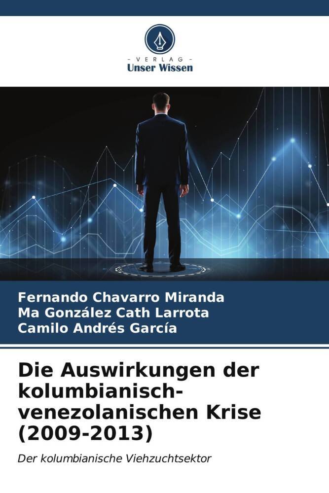 Die Auswirkungen der kolumbianisch-venezolanischen Krise (2009-2013)