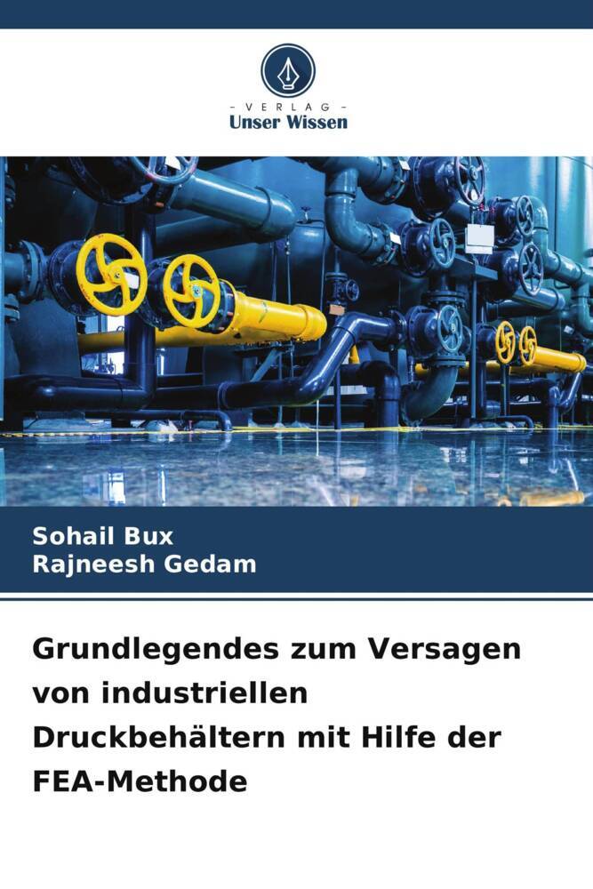 Grundlegendes zum Versagen von industriellen Druckbehältern mit Hilfe der FEA-Methode