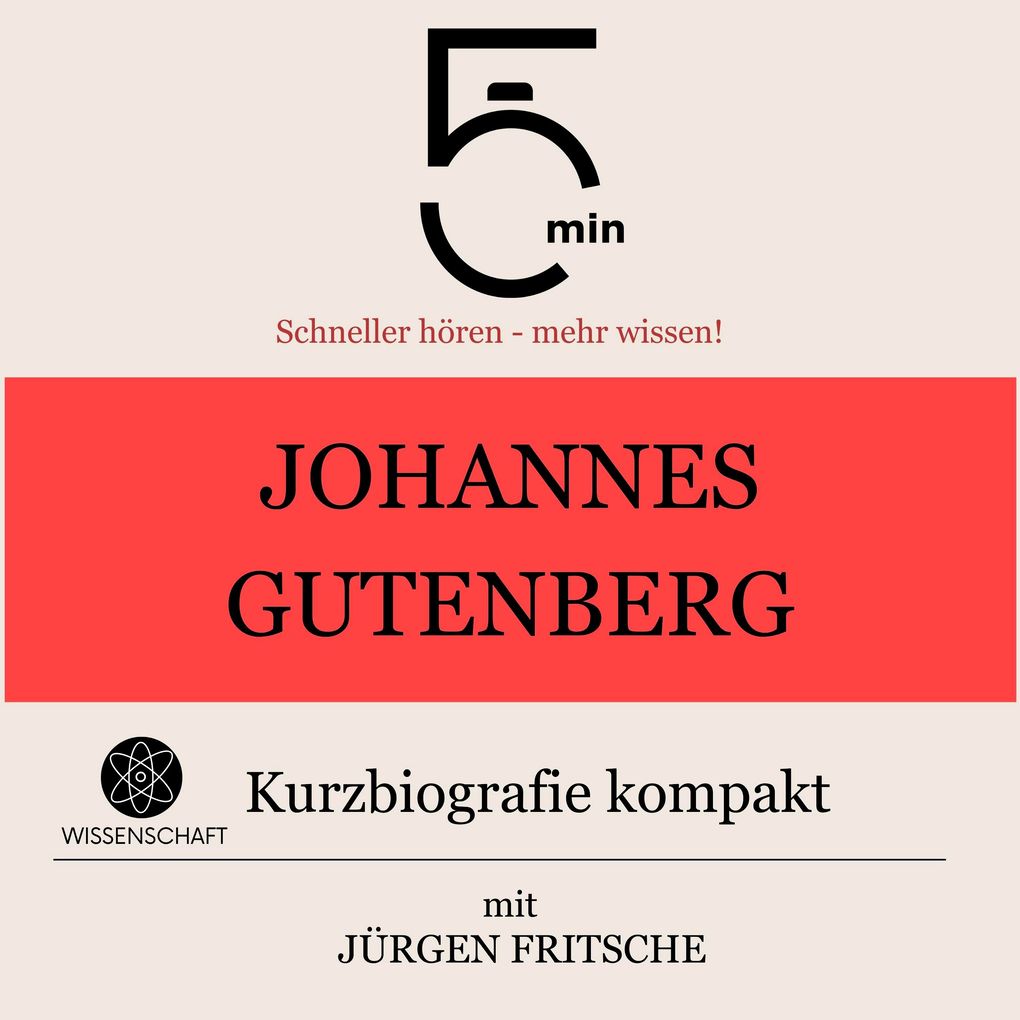 Johannes Gutenberg: Kurzbiografie kompakt