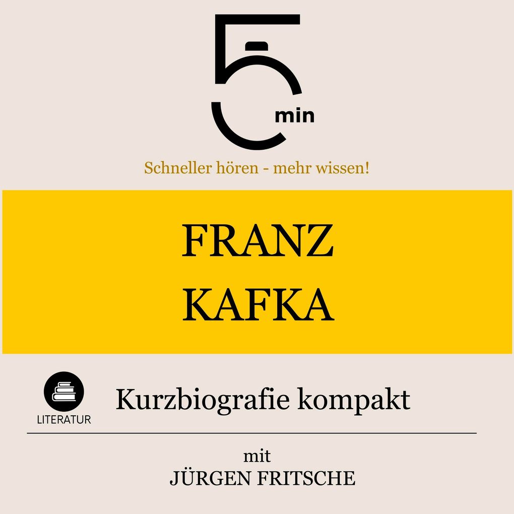 Franz Kafka: Kurzbiografie kompakt