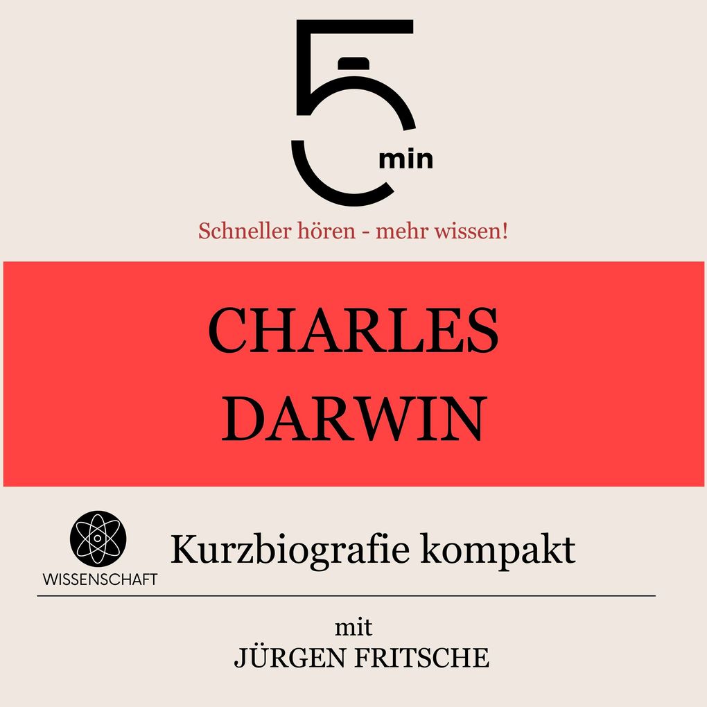 Charles Darwin: Kurzbiografie kompakt