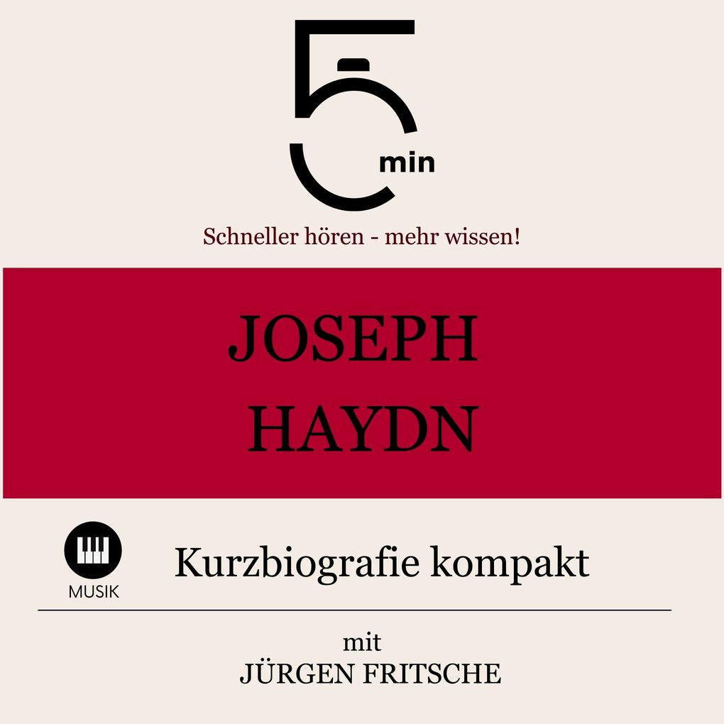 Joseph Haydn: Kurzbiografie kompakt
