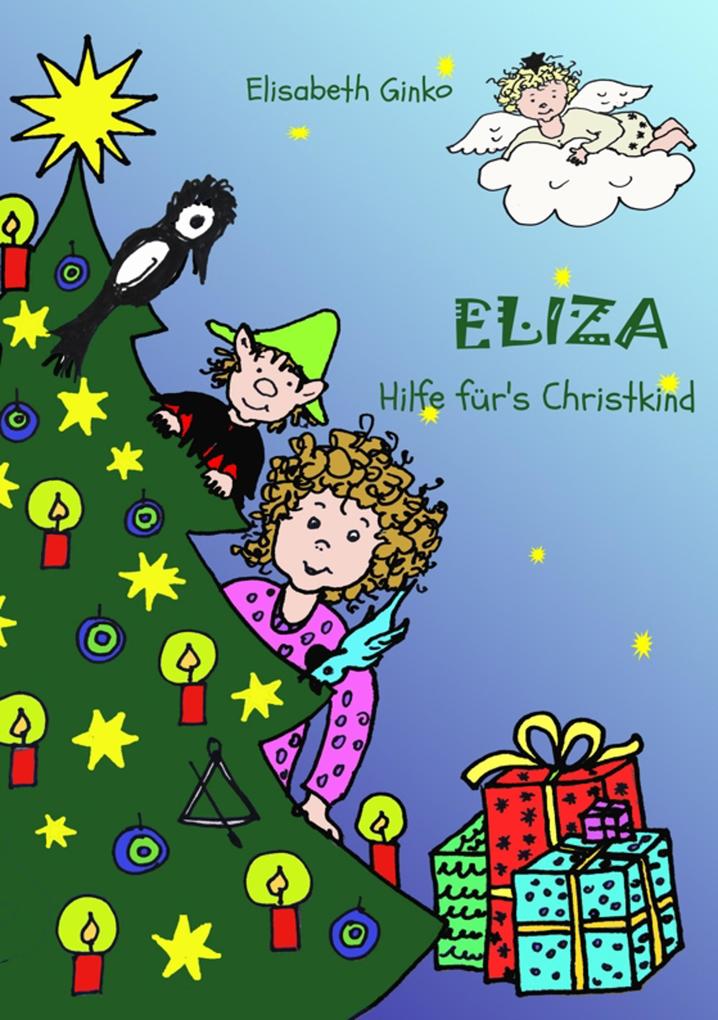 Eliza - Hilfe für‘s Christkind