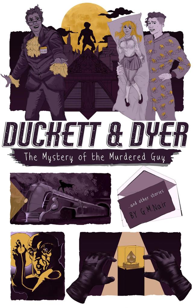 The Mystery Of The Murdered Guy (Duckett & Dyer: Dicks For Hire #3)