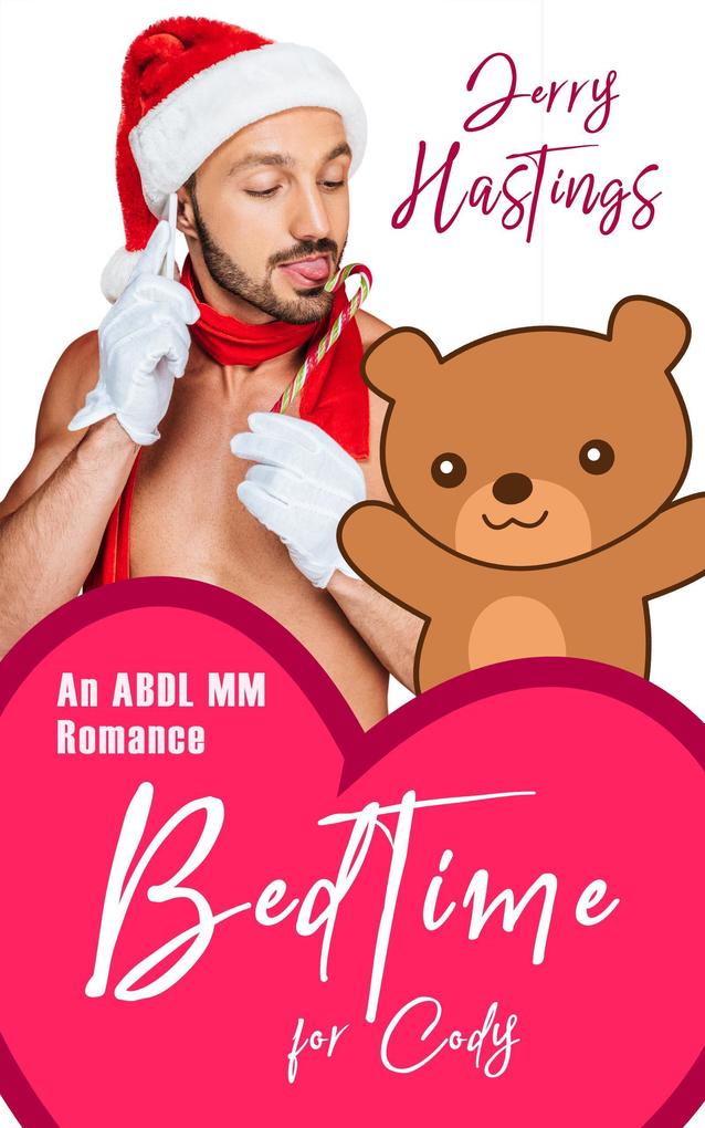 Bedtime for Cody - An ABDL MM Romance (Regressed #4)